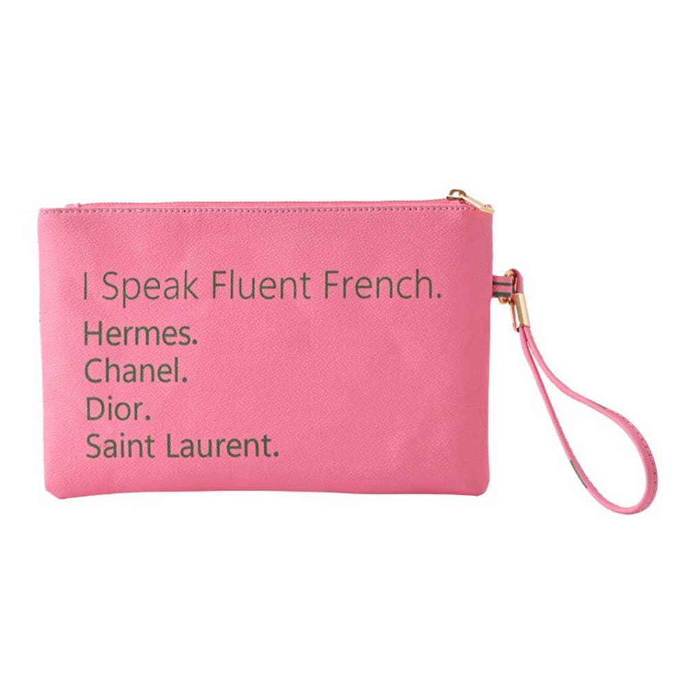 I Speak Fluent French Message Wristlet