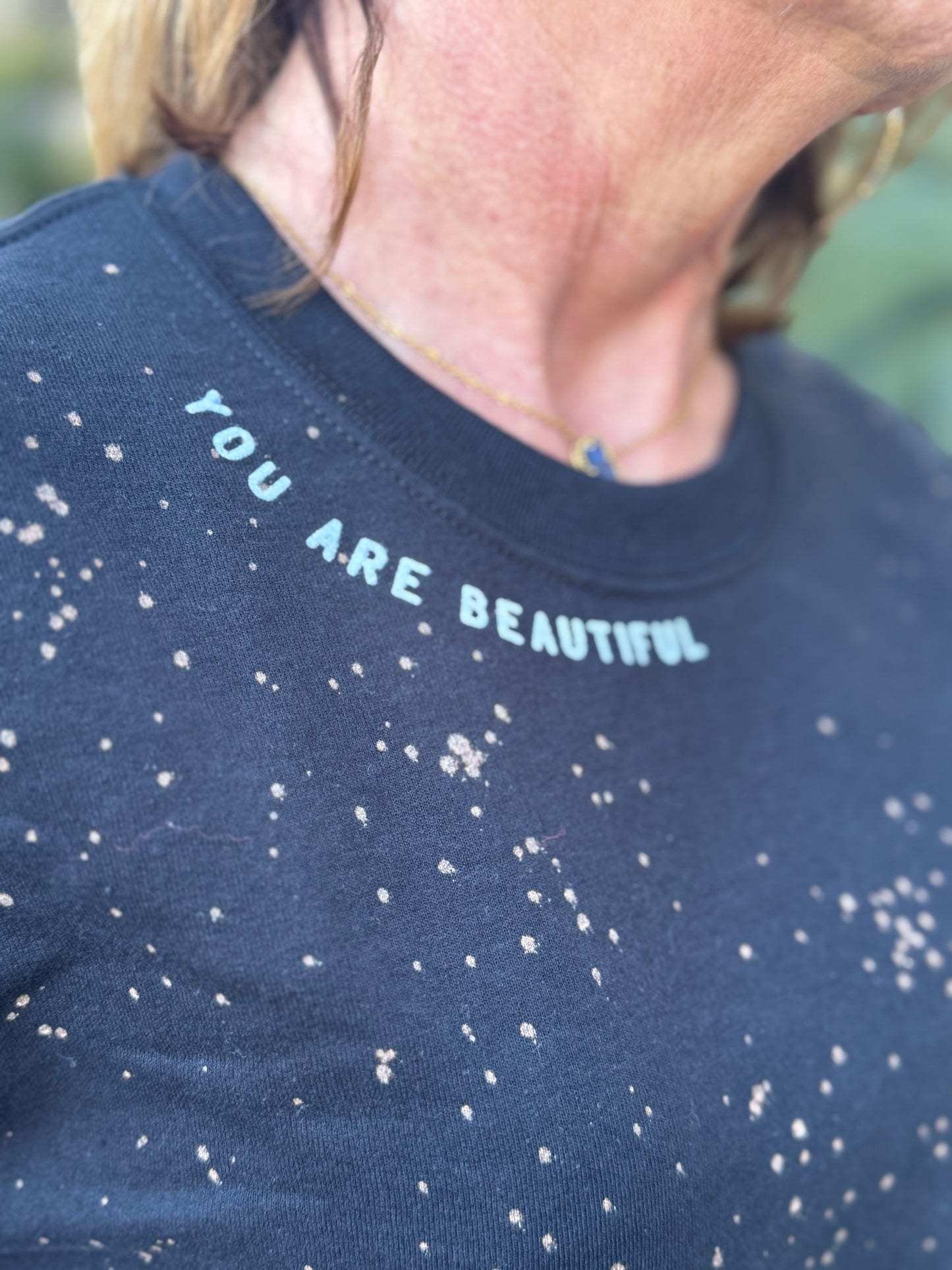 You Are Beautiful Black Bleached Sweatshirt